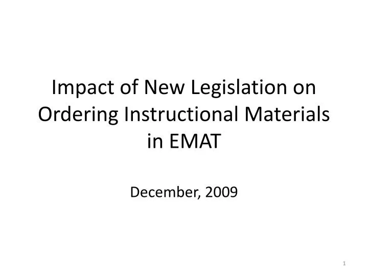 impact of new legislation on ordering instructional materials in emat