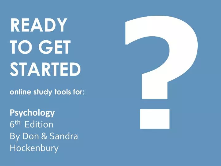 ready to get started online study tools for psychology 6 th edition by don sandra hockenbury