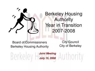 Berkeley Housing Authority Year in Transition 2007-2008