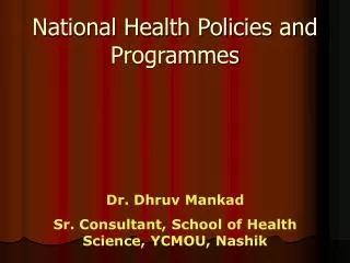 National Health Policies and Programmes