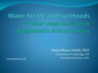 Water for life and livelihoods Water usage decisions in Bangladesh’s shrimp industry