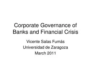 Corporate Governance of Banks and Financial Crisis