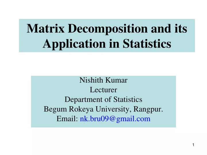 matrix decomposition and its application in statistics