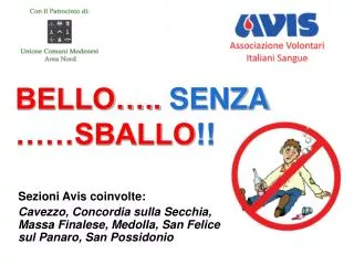 bello senza sballo