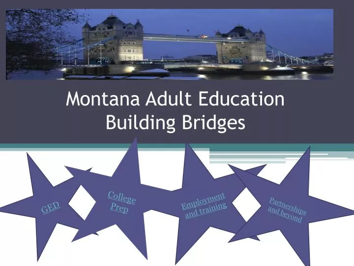 montana adult education building bridges