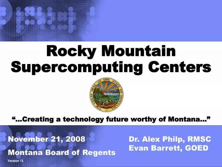 rocky mountain supercomputing centers creating a technology future worthy of montana