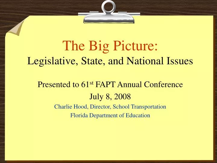 the big picture legislative state and national issues