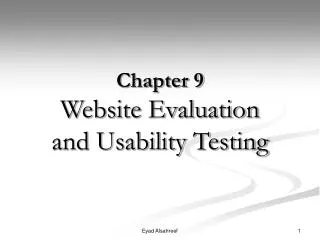 Chapter 9 Website Evaluation and Usability Testing
