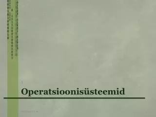 Operatsioonisüsteemid