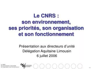 le cnrs son environnement ses priorit s son organisation et son fonctionnement