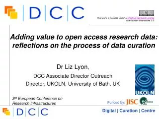 Adding value to open access research data: reflections on the process of data curation