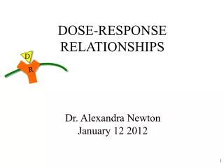 DOSE-RESPONSE RELATIONSHIPS