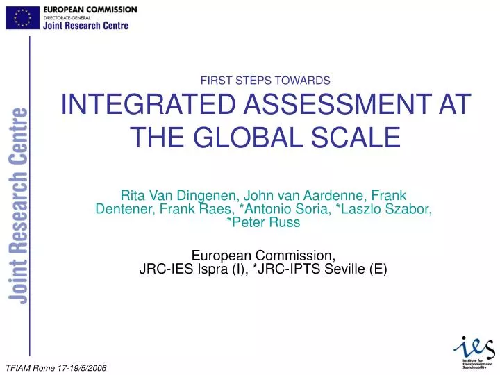 first steps towards integrated assessment at the global scale