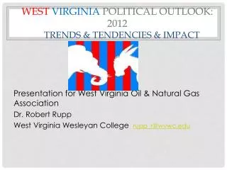 West Virginia Political Outlook: 2012 Trends &amp; Tendencies &amp; Impact