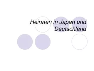 Heiraten in Japan und Deutschland