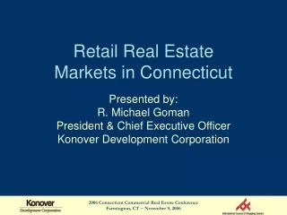 Retail Real Estate Markets in Connecticut