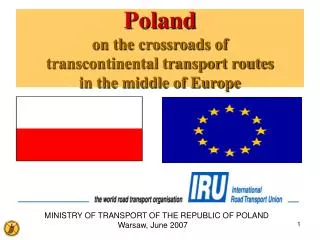 Poland on the crossroads of transcontinental transport routes in the middle of Europe