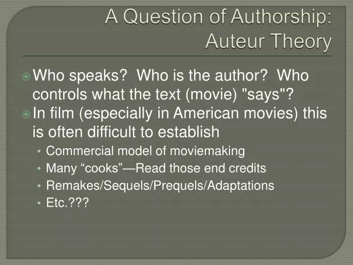 a question of authorship auteur theory