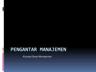 konsep dasar manajemen