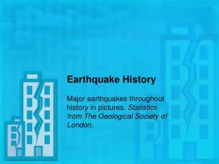 Earthquake History