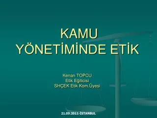 kamu y net m nde et k kenan topcu etik e iticisi sh ek etik kom yesi