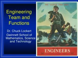 Engineering Team and Functions