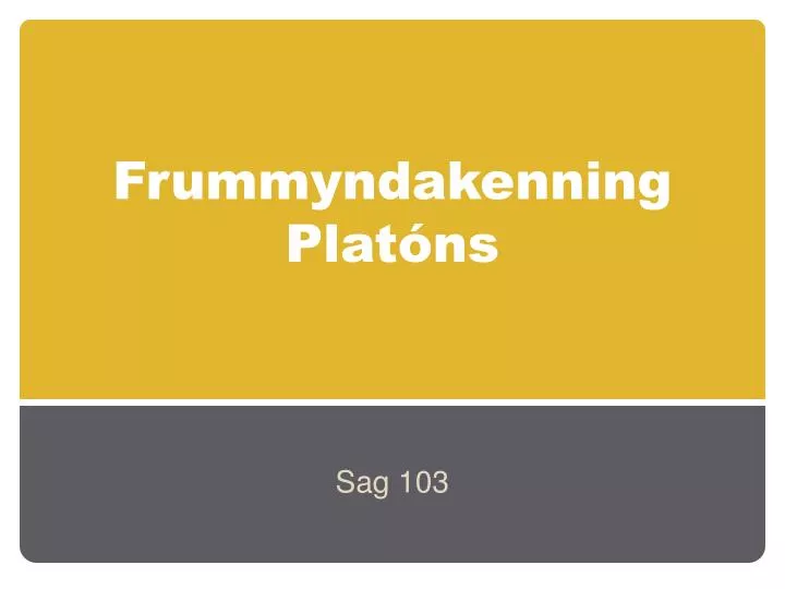 frummyndakenning plat ns