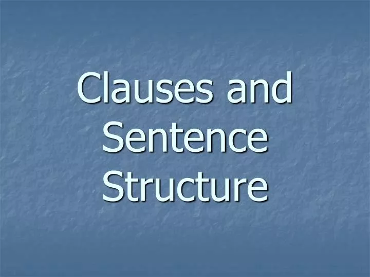 clauses and sentence structure
