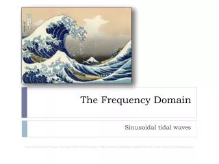 The Frequency Domain
