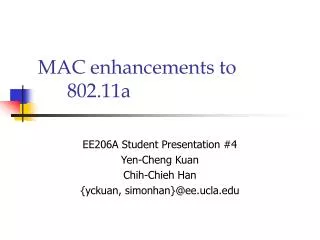 MAC enhancements to 802.11a