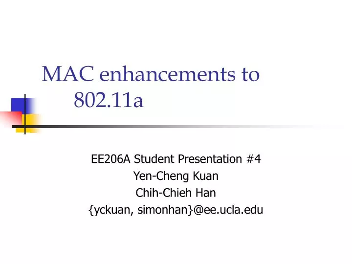 mac enhancements to 802 11a