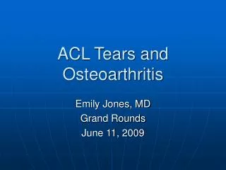 ACL Tears and Osteoarthritis