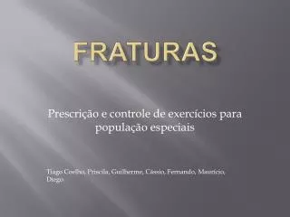 fraturas
