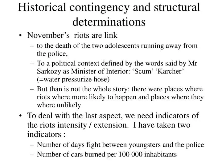 historical contingency and structural determ i nations