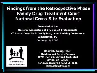 Findings from the Retrospective Phase Family Drug Treatment Court National Cross-Site Evaluation