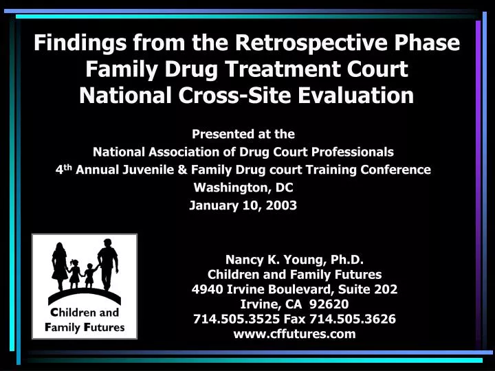 findings from the retrospective phase family drug treatment court national cross site evaluation