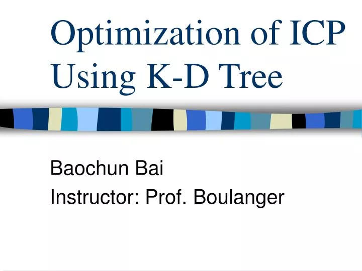 optimization of icp using k d tree