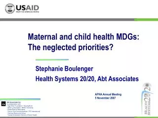 Maternal and child health MDGs: The neglected priorities?