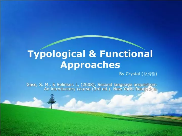 typological functional approaches