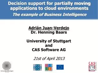Decision support for partially moving applications to cloud environments The example of Business Intelligence