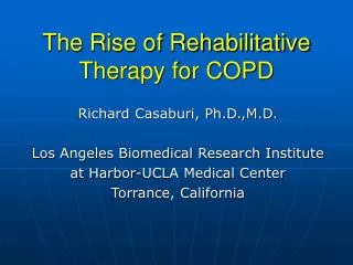 The Rise of Rehabilitative Therapy for COPD
