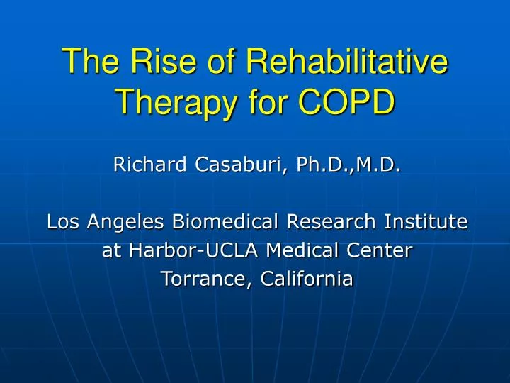the rise of rehabilitative therapy for copd