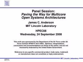 Panel Session: Paving the Way for Multicore Open Systems Architectures