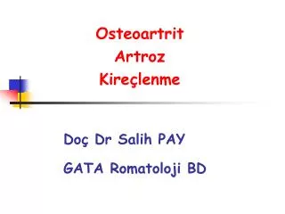 Osteoartrit Artroz Kireçlenme