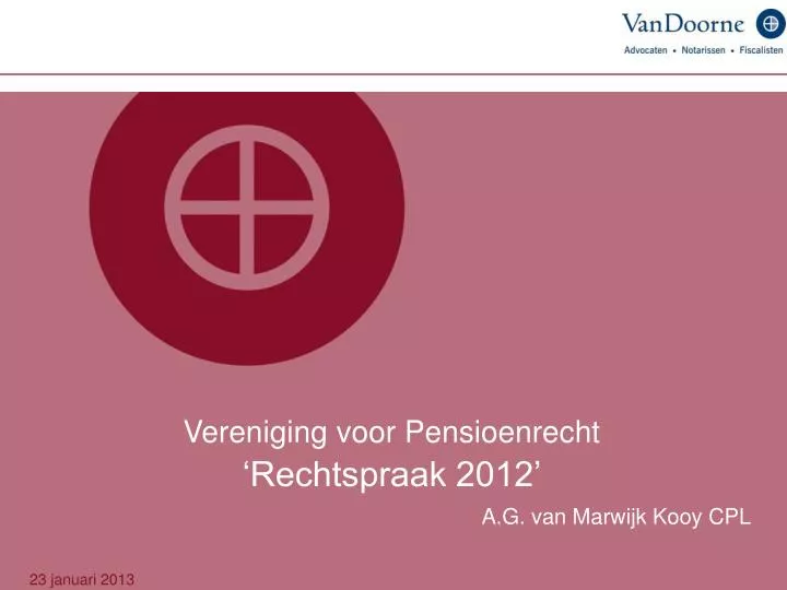 vereniging voor pensioenrecht rechtspraak 2012 a g van marwijk kooy cpl