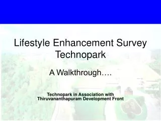 Lifestyle Enhancement Survey Technopark