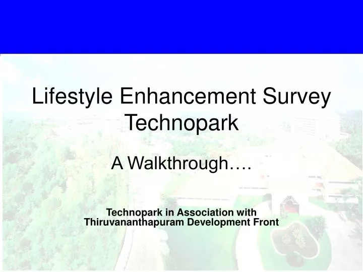lifestyle enhancement survey technopark