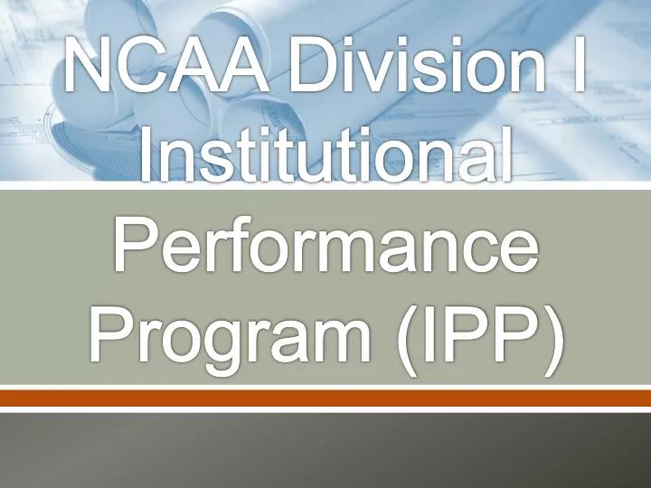 ncaa division i institutional performance program ipp