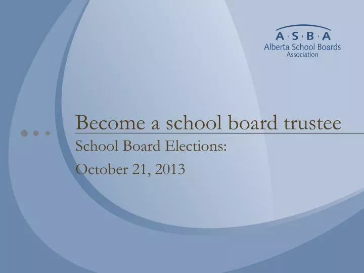 become a school board trustee