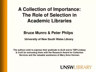 A Collection of Importance: The Role of Selection in Academic Libraries